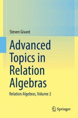 Cover of Advanced Topics in Relation Algebras