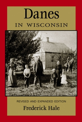 Book cover for Danes in Wisconsin (People of Wisconsin)