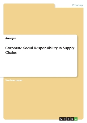 Book cover for Corporate Social Responsibility in Supply Chains