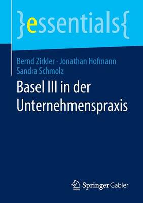 Book cover for Basel III in Der Unternehmenspraxis