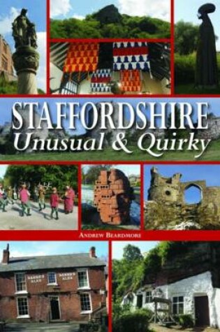 Cover of Staffordshire Unusual & Quirky