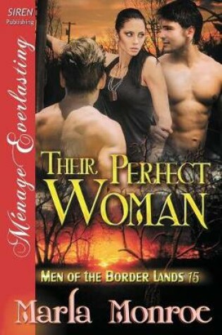 Cover of Their Perfect Woman [Men of the Border Lands 15] (Siren Publishing Menage Everlasting)