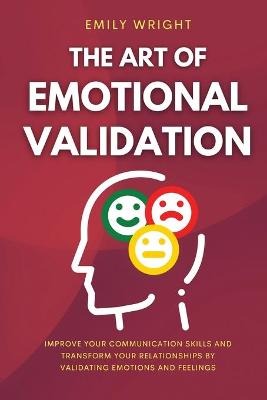 Book cover for The Art of Emotional Validation
