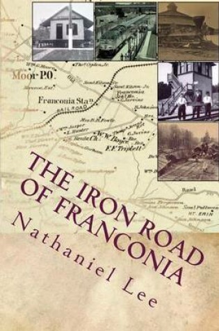 Cover of The Iron Road of Franconia