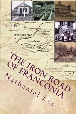 Book cover for The Iron Road of Franconia