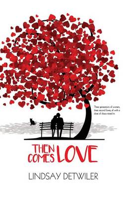 Book cover for Then Comes Love