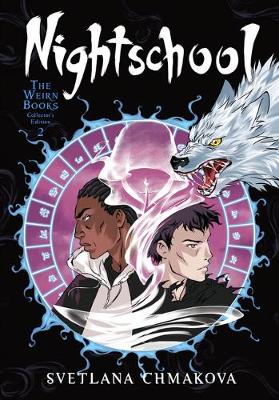 Book cover for Nightschool: The Weirn Books Collector's Edition, Vol. 2