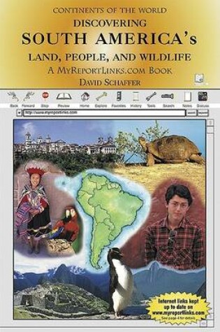 Cover of Discovering South America's Land, People, and Wildlife