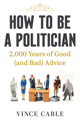Cover of How to be a Politician