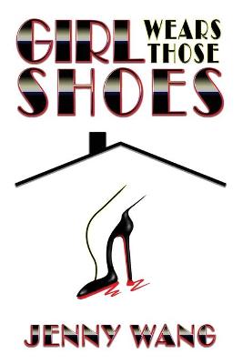 Book cover for Girl Wears Those Shoes