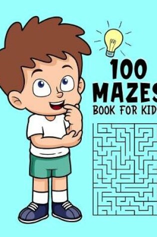 Cover of 100 Mazes Book For kids