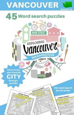 Book cover for Exploring Vancouver, Washington - Word Seek Puzzles