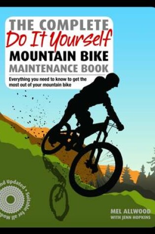 Cover of The Complete Do it Yourself Mountain Bike Maintenance Book