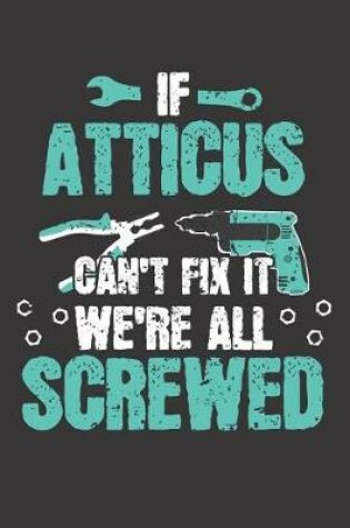 Cover of If ATTICUS Can't Fix It