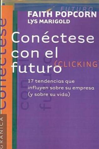 Cover of Conectese Con El Futuro: (Clicking)