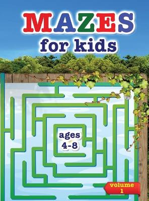 Book cover for Mazes for kids - ages 4-8