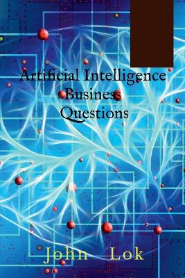 Book cover for Artificial Intelligence Business Questions