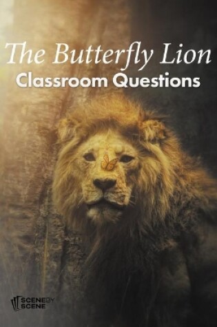 Cover of The Butterfly Lion Classroom Questions
