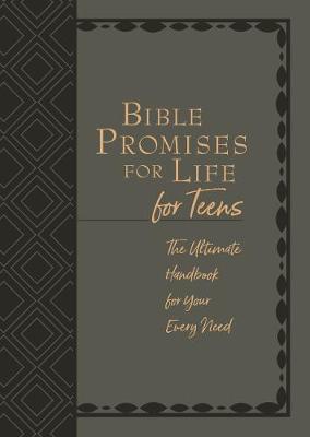 Book cover for Bible Promises for Life for Teens: The Ultimate Handbook for your Every Need