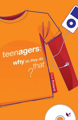 Book cover for Teenagers, Why Do They Do That?