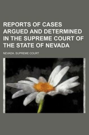 Cover of Reports of Cases Argued and Determined in the Supreme Court of the State of Nevada (Volume 4)