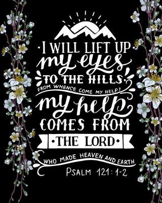 Book cover for I will Lift up My Eyes to The Hills From Whence Come My Help with Three Mountains