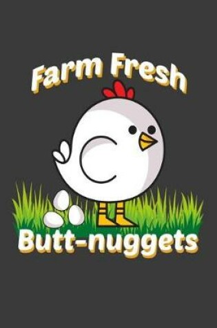 Cover of Farm Fresh Butt-Nuggets