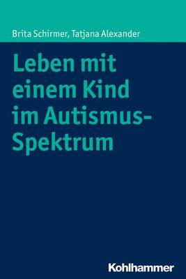 Book cover for Leben Mit Einem Kind Im Autismus-Spektrum