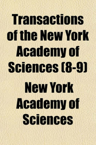 Cover of Transactions of the New York Academy of Sciences (Volume 8-9)