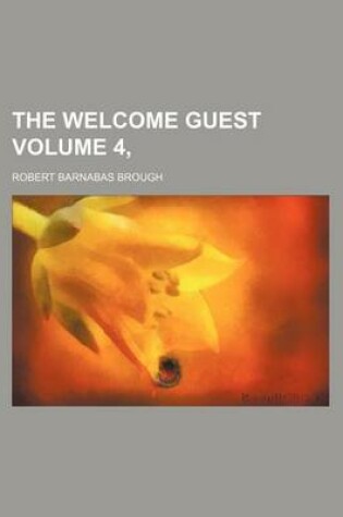 Cover of The Welcome Guest Volume 4,