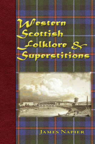 Cover of Western Scottish Folklore & Superstitions