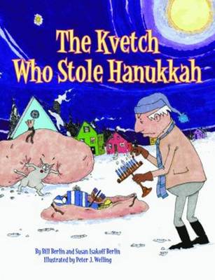 Cover of Kvetch Who Stole Hanukkah, The