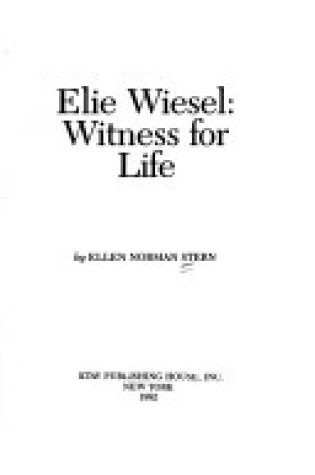 Cover of Elie Wiesel, Witness for Life