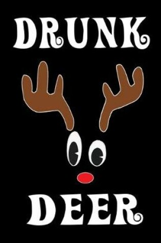 Cover of Drunk Deer