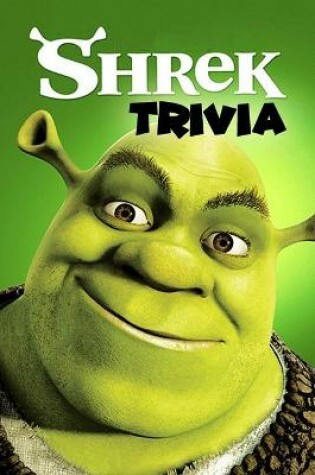 Cover of Shrek Trivia