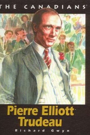 Cover of Pierre Elliot Trudeau