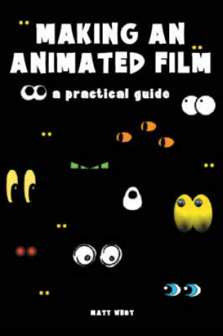 Cover of Making an Animated Film