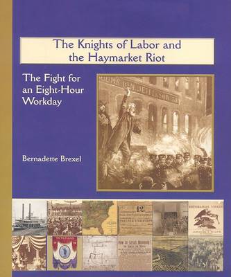 Cover of The Knights of Labor and the Haymarket Riot