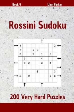 Cover of Rossini Sudoku - 200 Very Hard Puzzles Book 4