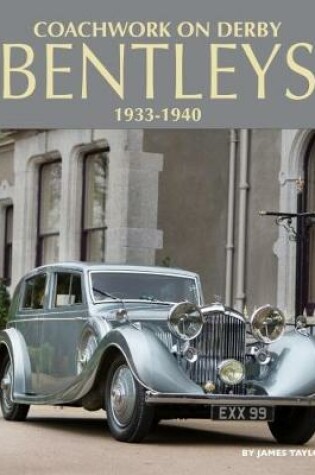 Cover of Coachwork on Derby Bentleys