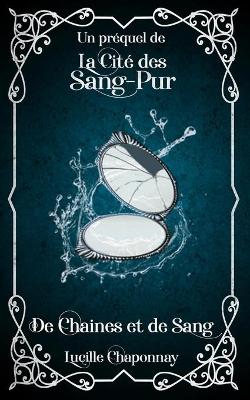 Book cover for De Chaînes et De Sang