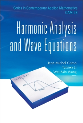 Cover of Harmonic Analysis And Wave Equations