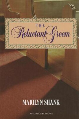 Cover of The Reluctant Groom