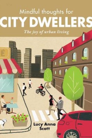 Cover of Mindful Thoughts for City Dwellers