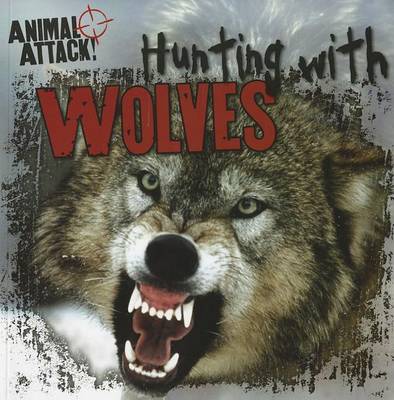 Cover of Hunting with Wolves
