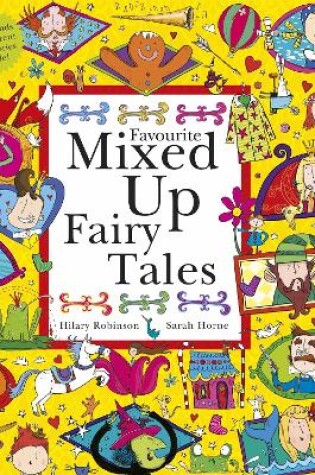 Cover of Favourite Mixed Up Fairy Tales