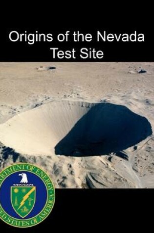 Cover of Origins of the Nevada Test Site