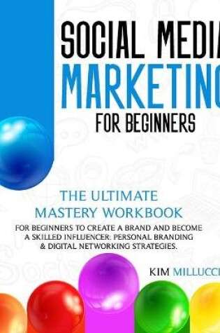 Cover of Social Media Marketing for Beginners 2020