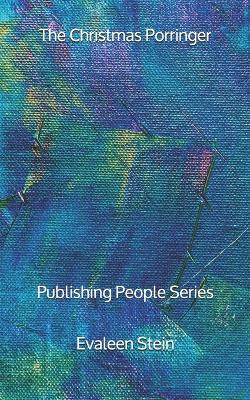 Book cover for The Christmas Porringer - Publishing People Series