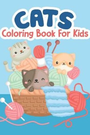 Cover of Cats Coloring Book For Kids